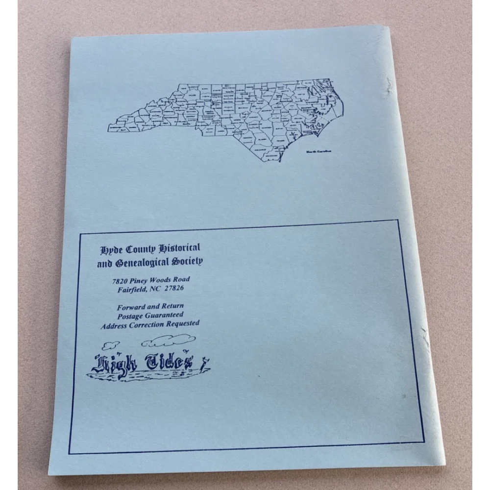 High Tides Hyde County Historical & Genealogial Society NC Vol XXII Number 1 & 2
